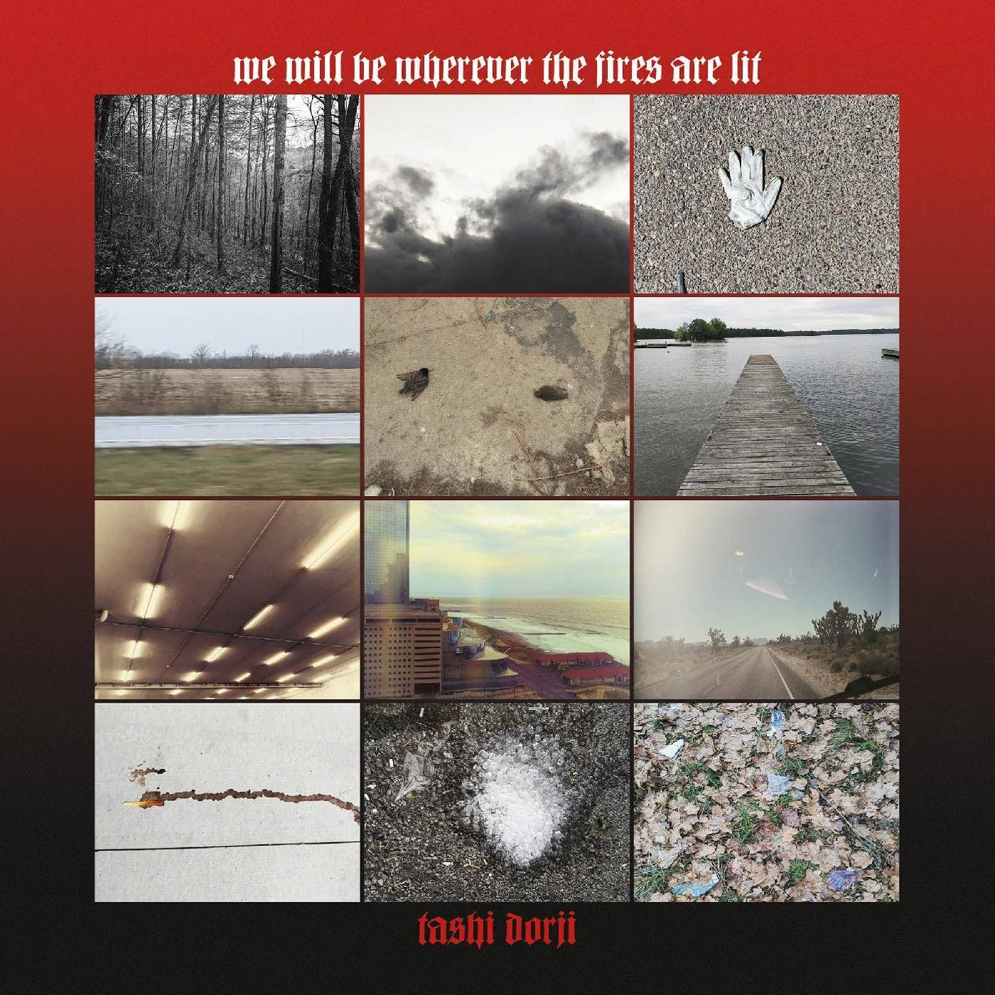 We Will Be Wherever The Fires Are Lit release photo