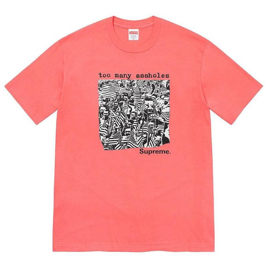 Too Many Assholes Tee release photo 1