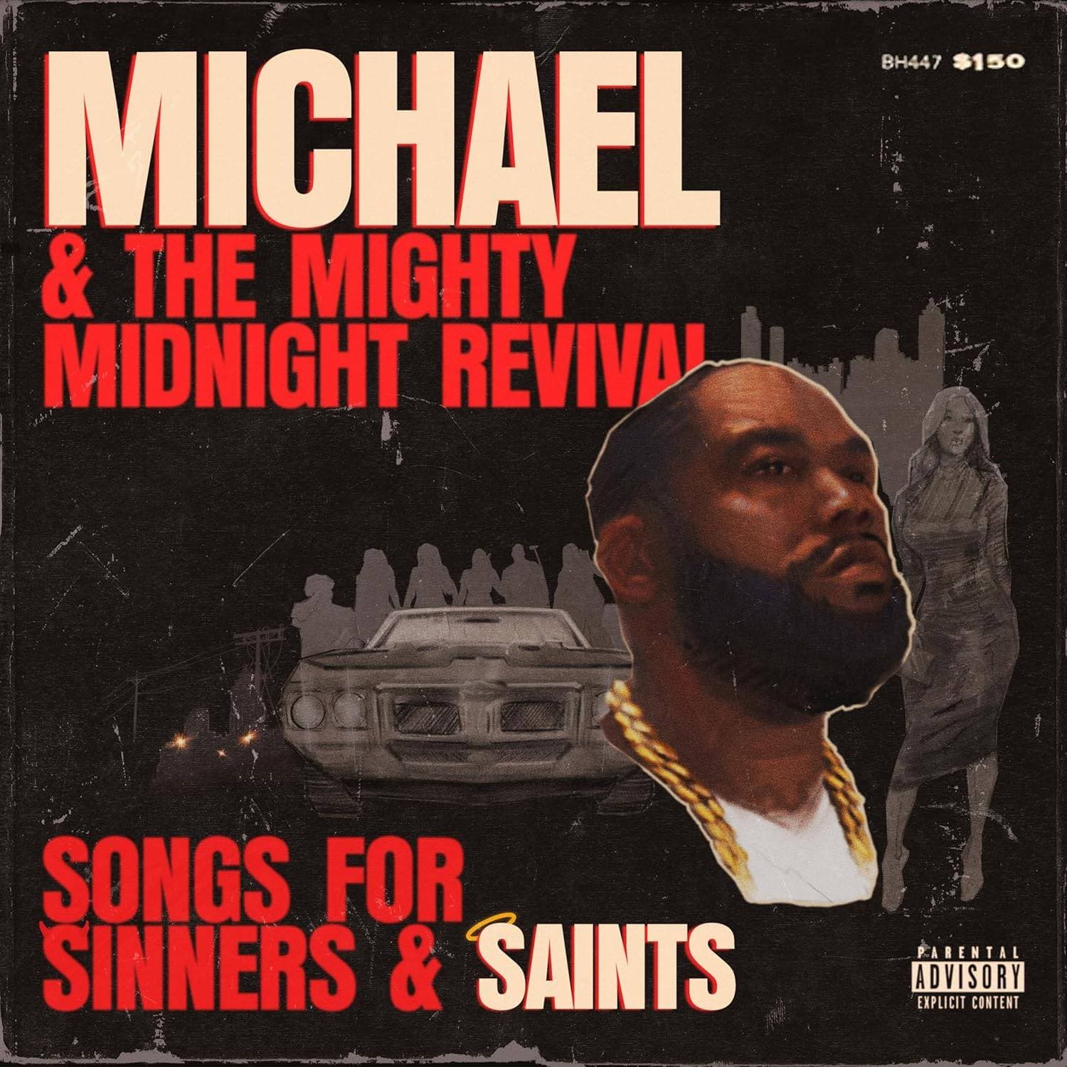 Michael & The Mighty Midnight Revival - Songs For Sinners And Saints release photo