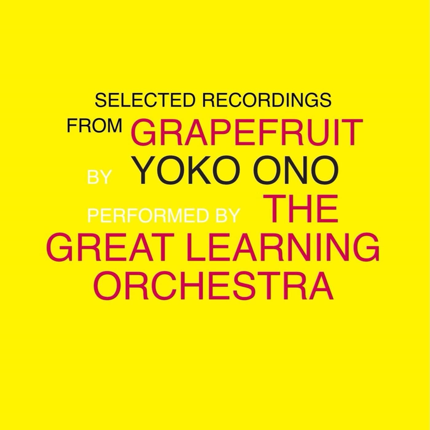 Selected Recordings From Grapefruit release photo 1