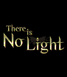 There Is No Light
